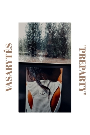 Vasaros "preparty"